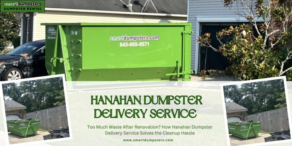 Hanahan Dumpster Delivery Service