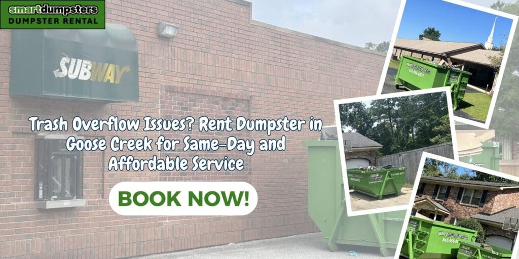 Rent Dumpster in Goose Creek